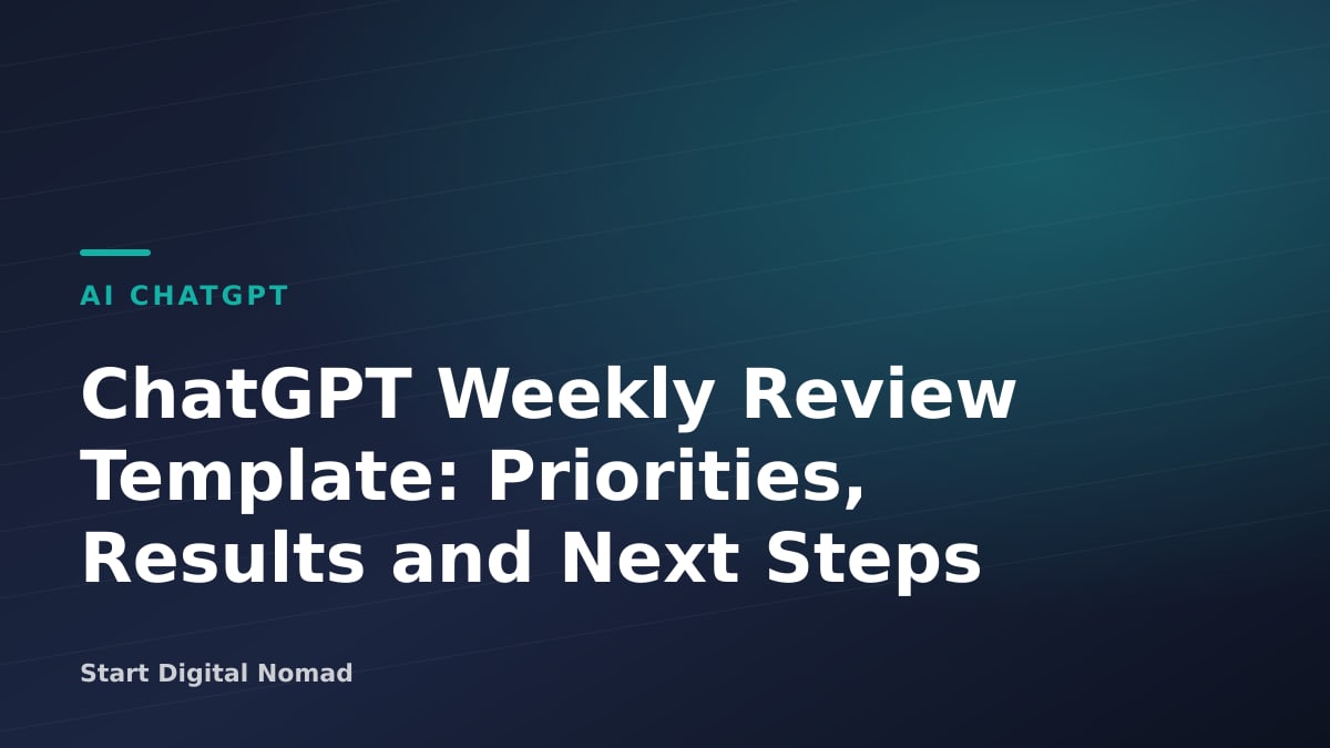 ChatGPT Weekly Review Template: Priorities, Results and Next Steps